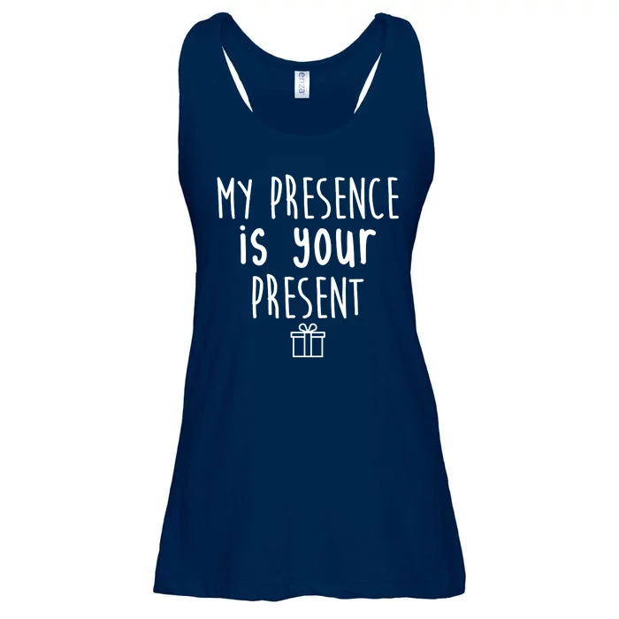 My Presence Is Your Present Funny Gift Ladies Essential Flowy Tank