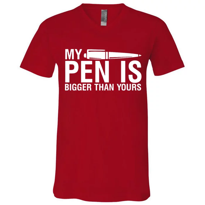 My Pen Is Bigger Than Yours V-Neck T-Shirt