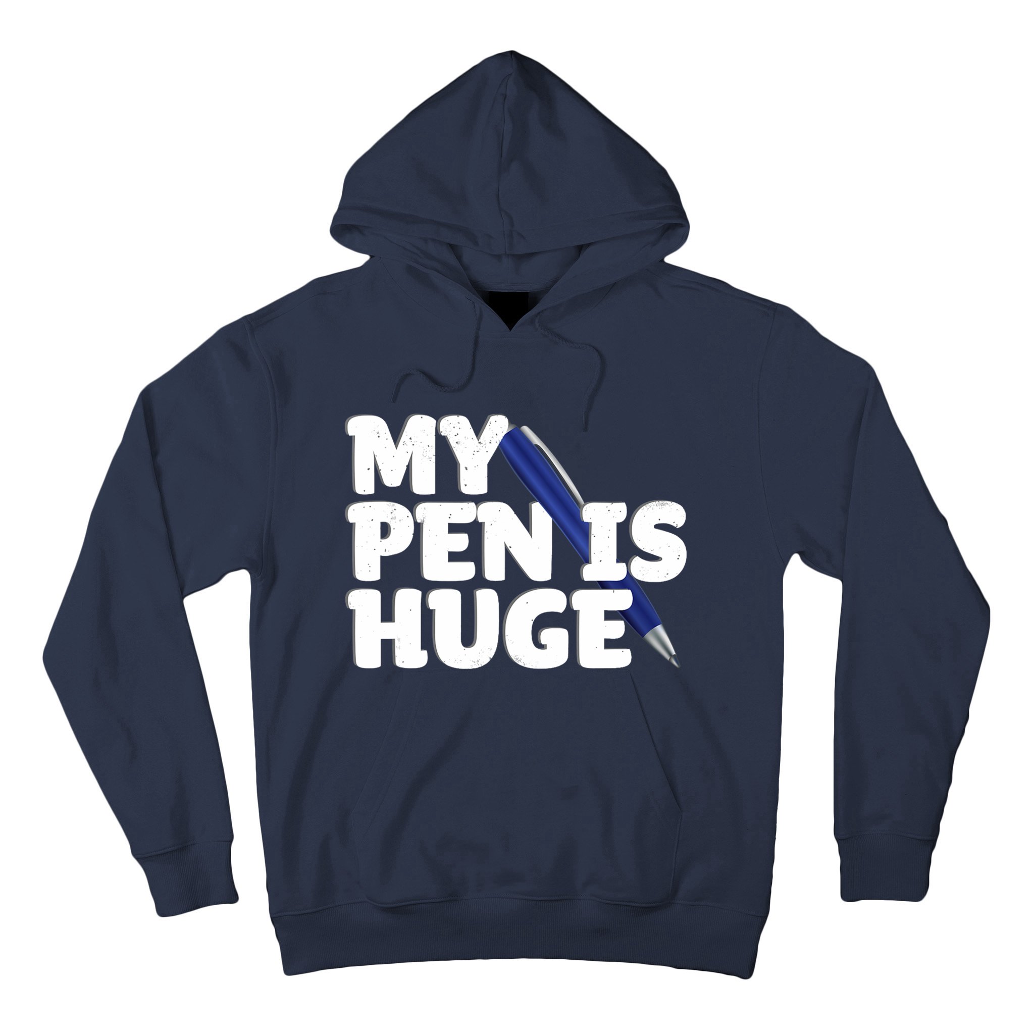 https://images3.teeshirtpalace.com/images/productImages/mpi6908671-my-pen-is-huge-adult-humor-inappropriate-dirty-joke--navy-afth-garment.jpg