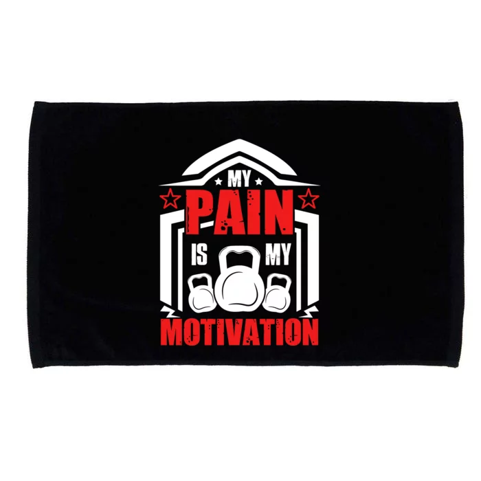 My Pain Is My Motivation Fitness Graphic Microfiber Hand Towel