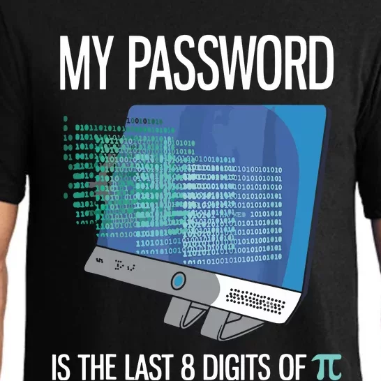 My Password Is The Last 8 Digits Of Pi Funny Programmer Pajama Set