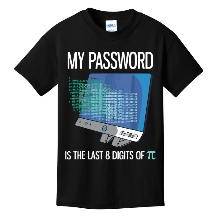 My Password Is The Last 8 Digits Of Pi Funny Programmer Kids T-Shirt