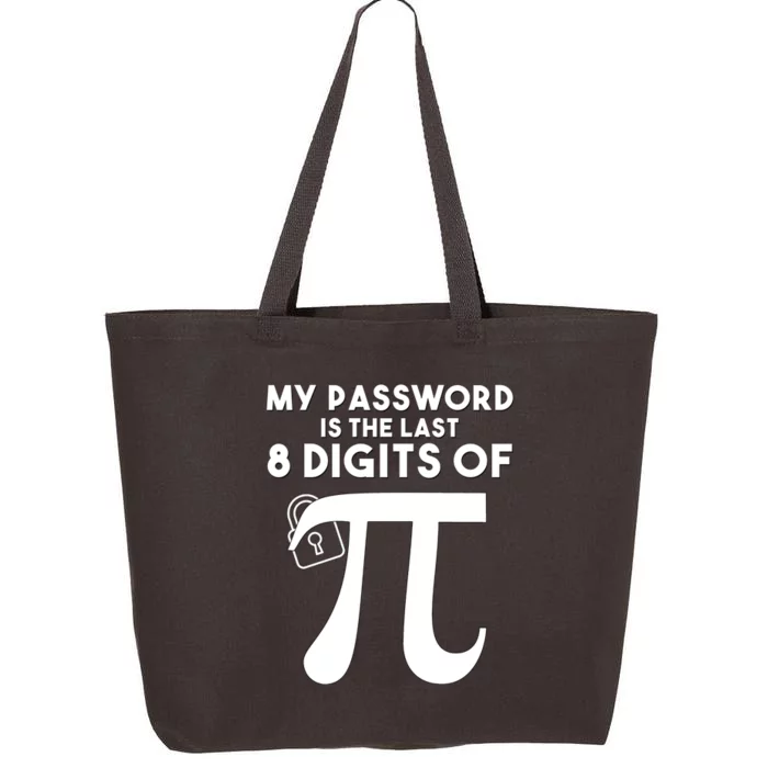 My Password Is The Last 8 Digits Of Pi Gift For Lovers 25L Jumbo Tote