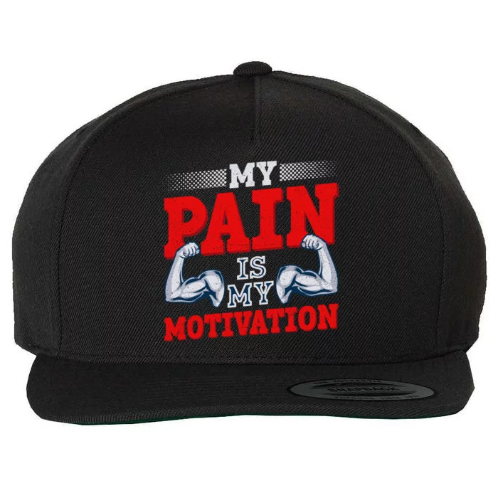 My Pain Is My Motivation Fitness Motto Wool Snapback Cap