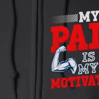 My Pain Is My Motivation Fitness Motto Full Zip Hoodie