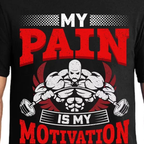 My Pain Is My Motivation Gym Apparel Pajama Set