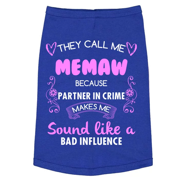 Memaw Partner In Crime Funny Memaw Funny Gift Doggie Tank