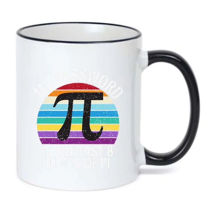 My Password Is The Last 8 Digits of Pi Gift Math Pi Day Black Color Changing Mug