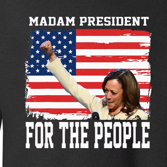 Madam President Kamala Toddler Sweatshirt