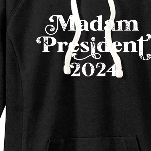 Madam President Kamala Harris 2024 Women's Fleece Hoodie