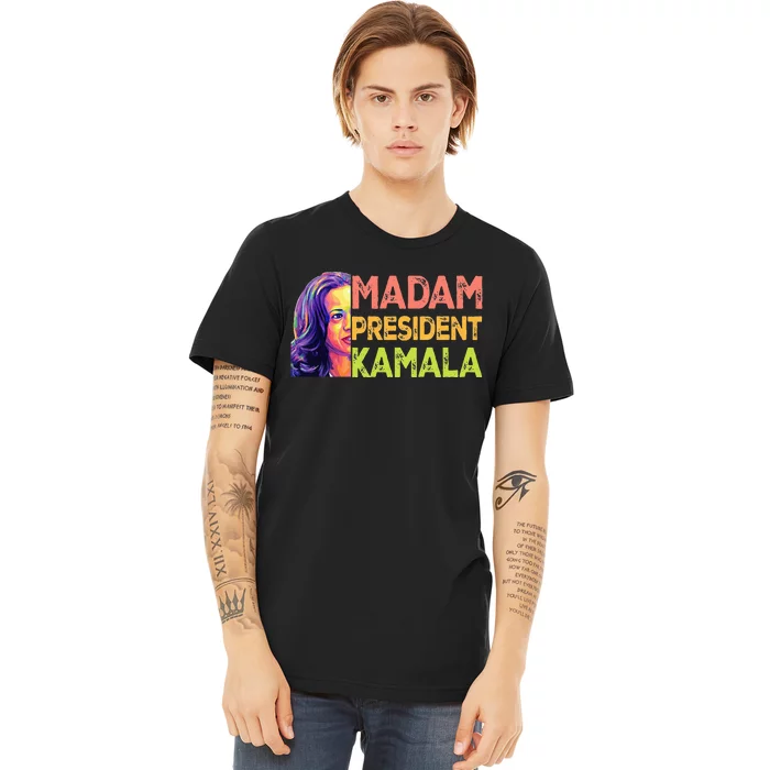 Madam President Kamala Harris 2024 Premium T-Shirt