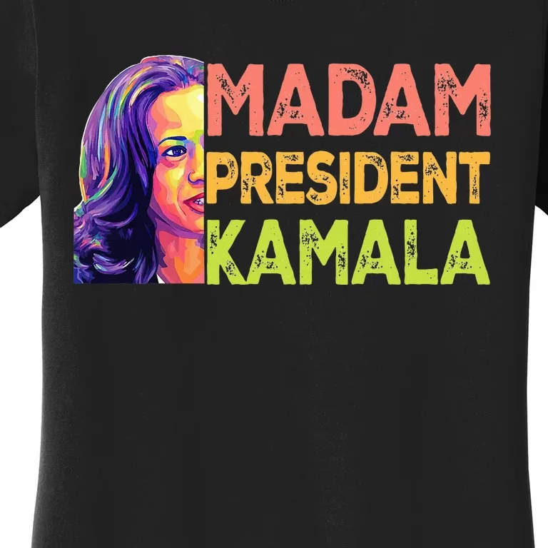 Madam President Kamala Harris 2024 Women's T-Shirt