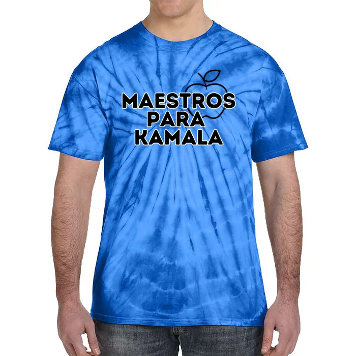 Maestros Para Kamala Harris Spanish Teacher Democratic Gift Tie-Dye T-Shirt