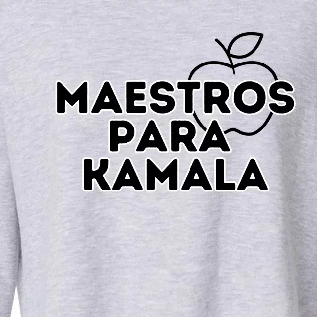 Maestros Para Kamala Harris Spanish Teacher Democratic Gift Cropped Pullover Crew