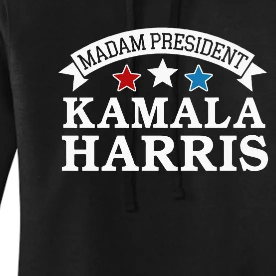 Madam President Kamala Harris Women's Pullover Hoodie