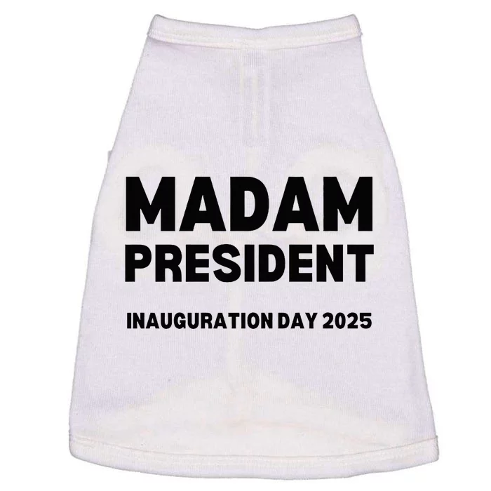 Madam President Kamala Harris 2024 Walz Inauguration Day Premium Doggie Tank