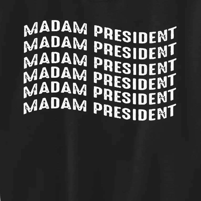 Madam President Kamala 2024 Kids Sweatshirt