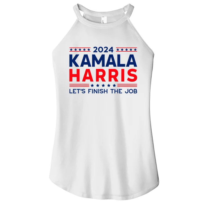 Madam President Kamala Harris LetS Finish The Job 2024 Women’s Perfect Tri Rocker Tank