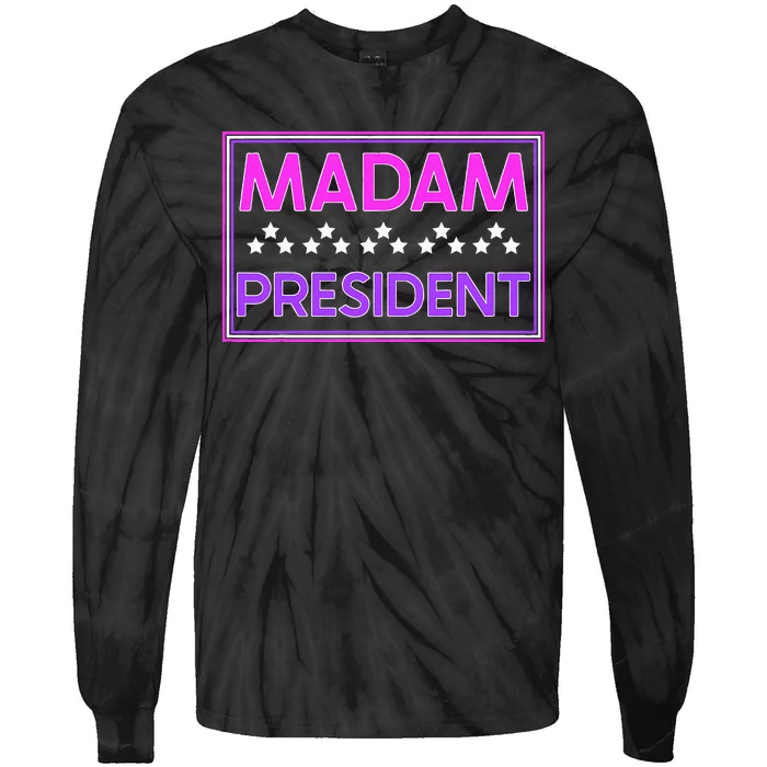 Madam President Kamala Harris 2024 Tie-Dye Long Sleeve Shirt