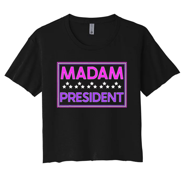 Madam President Kamala Harris 2024 Women's Crop Top Tee