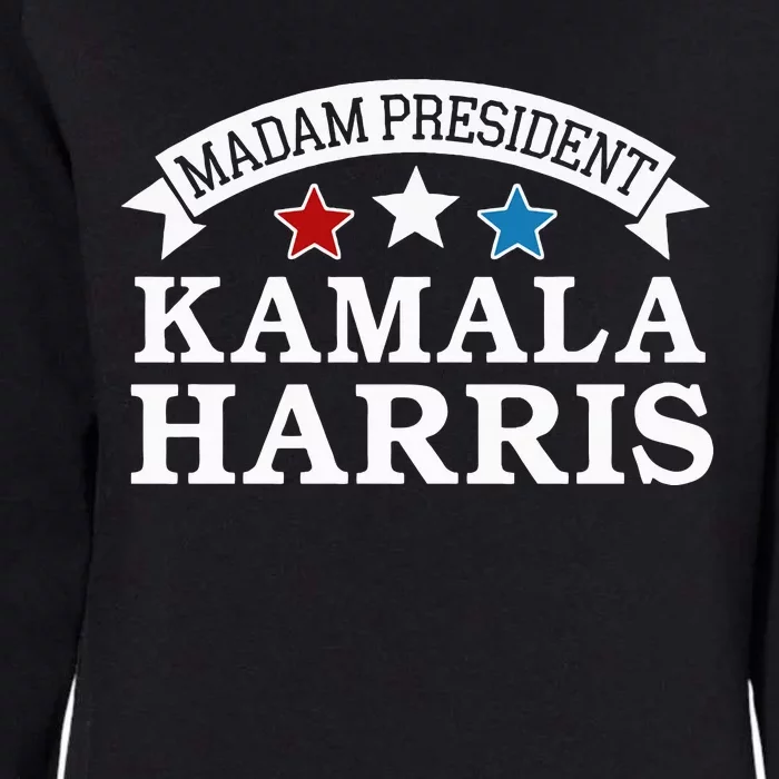 Madam President Kamala Harris Womens California Wash Sweatshirt