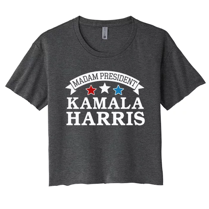 Madam President Kamala Harris Women's Crop Top Tee