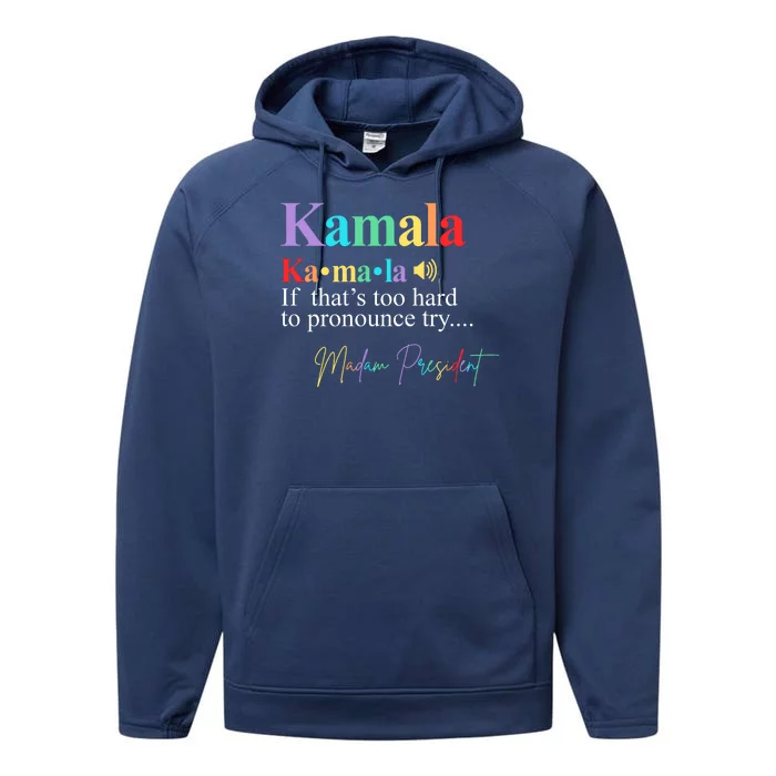 Madam President Kamala Harris Colorful Definition Performance Fleece Hoodie