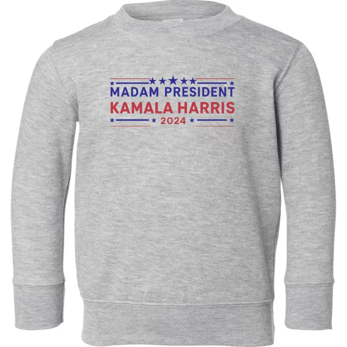 Madam President Kamala Harris 2024 Toddler Sweatshirt