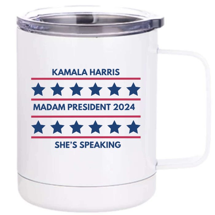 Madam President Kamala Harris 2024 Front & Back 12oz Stainless Steel Tumbler Cup