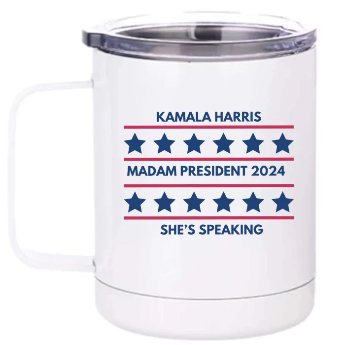 Madam President Kamala Harris 2024 Front & Back 12oz Stainless Steel Tumbler Cup