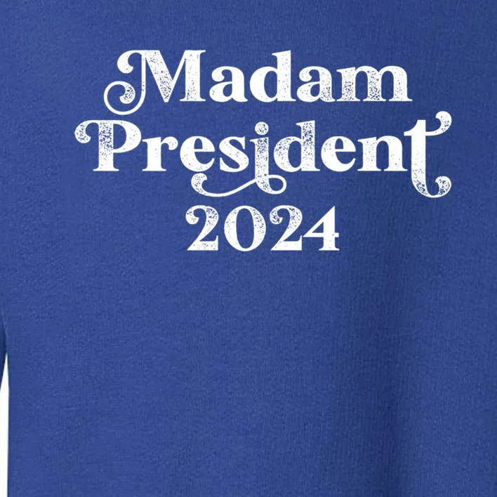 Madam President Kamala Harris 2024 Gift Toddler Sweatshirt