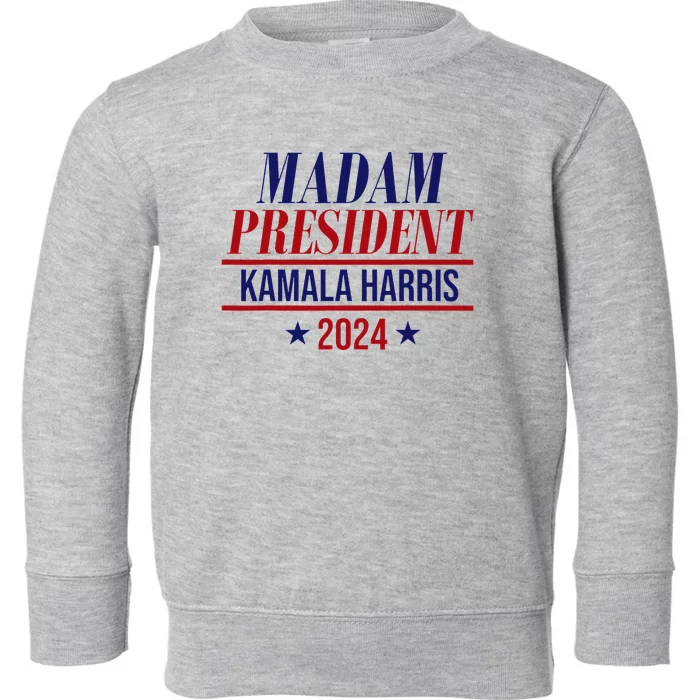 Madam President Kamala Harris 2024 Election Campaign Toddler Sweatshirt