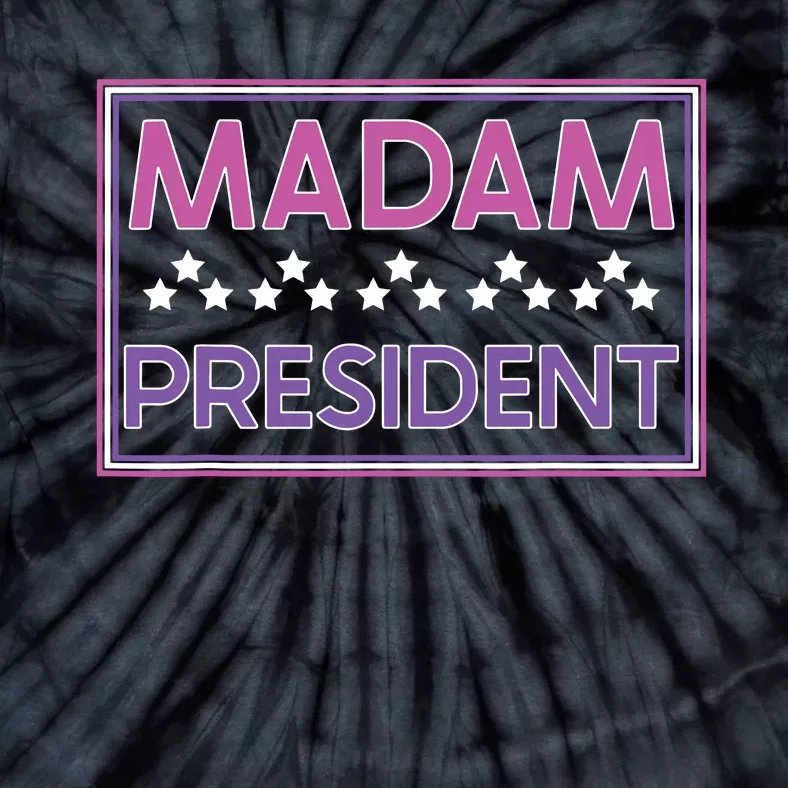 Madam President Kamala Harris 2024 Tie-Dye T-Shirt