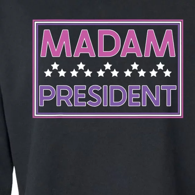 Madam President Kamala Harris 2024 Cropped Pullover Crew