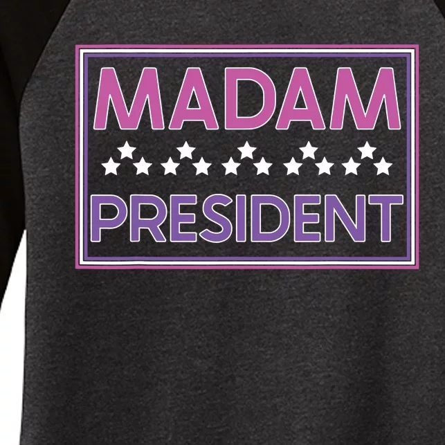 Madam President Kamala Harris 2024 Women's Tri-Blend 3/4-Sleeve Raglan Shirt