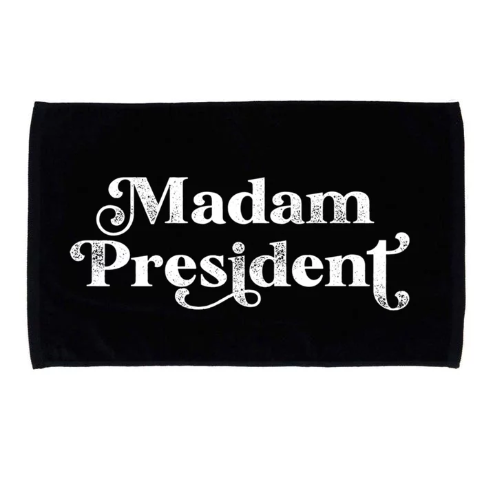 Madam President Kamala Harris Madam President Gift Microfiber Hand Towel