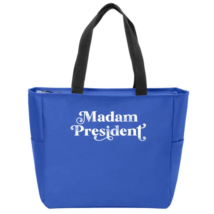 Madam President Kamala Harris Madam President Gift Zip Tote Bag