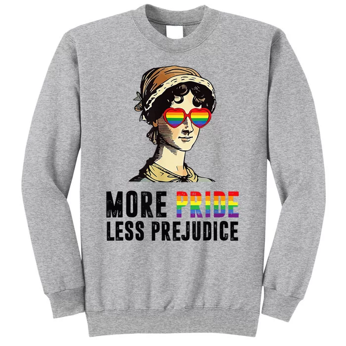 More Pride Less Prejudice Lgbt Tall Sweatshirt