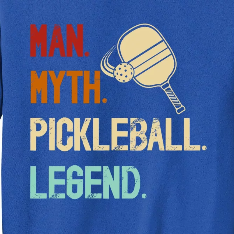 Myth Pickleball Legend Funny Design Gift Tall Sweatshirt