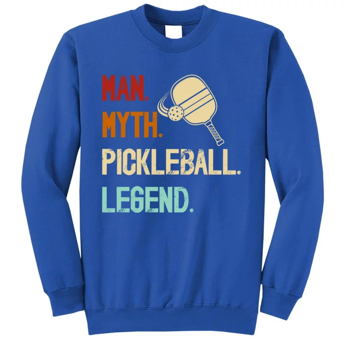 Myth Pickleball Legend Funny Design Gift Tall Sweatshirt