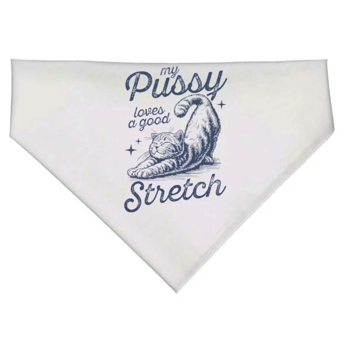 My Pussy Loves A Good Stretch Funny Cat USA-Made Doggie Bandana