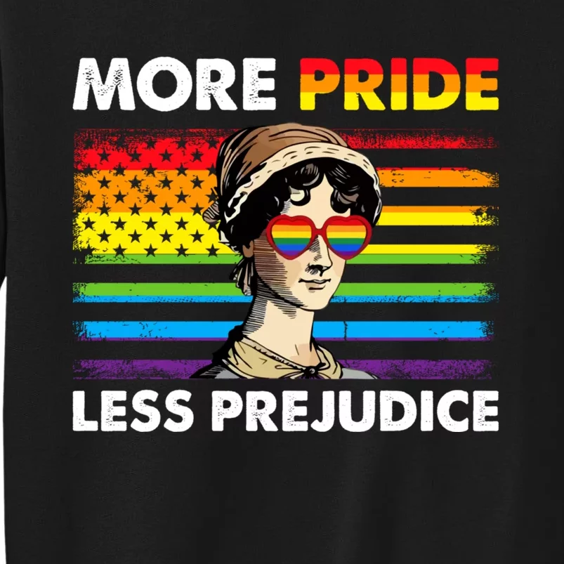 More Pride Less Prejudice Lgbt Gay Proud Ally Pride Month. Tall Sweatshirt