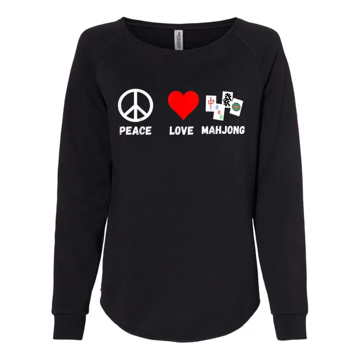 Mahjong Peace Love Playing Mah Jongg Player Majiang Womens California Wash Sweatshirt