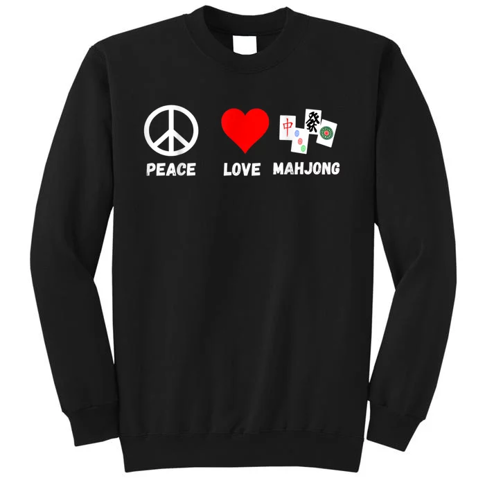 Mahjong Peace Love Playing Mah Jongg Player Majiang Tall Sweatshirt