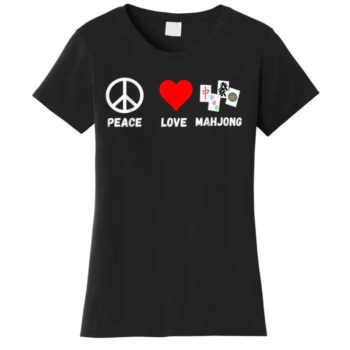 Mahjong Peace Love Playing Mah Jongg Player Majiang Women's T-Shirt