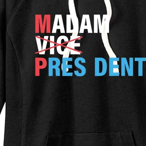 Madam President Women's Fleece Hoodie