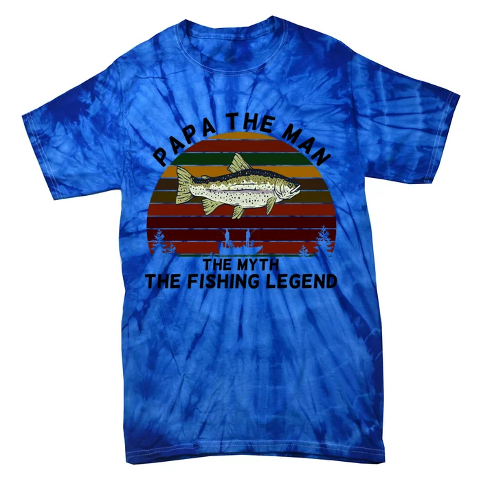 Meaningful Papa Myth Legend Salmon Fishing Great Gift Tie-Dye T-Shirt