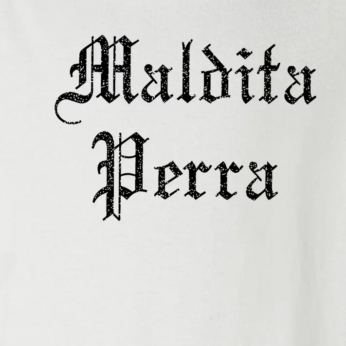 Maldita Perra Toddler Long Sleeve Shirt