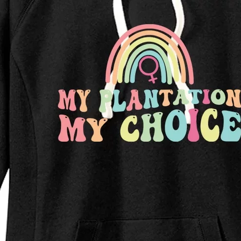 My Plantation My Choice Women's Fleece Hoodie