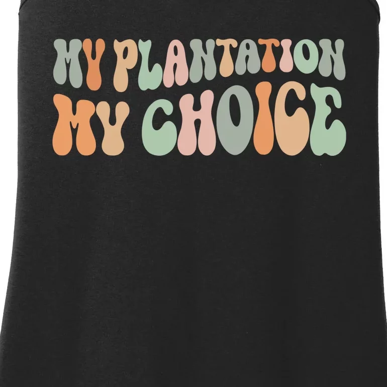 My Plantation My Choice Ladies Essential Tank